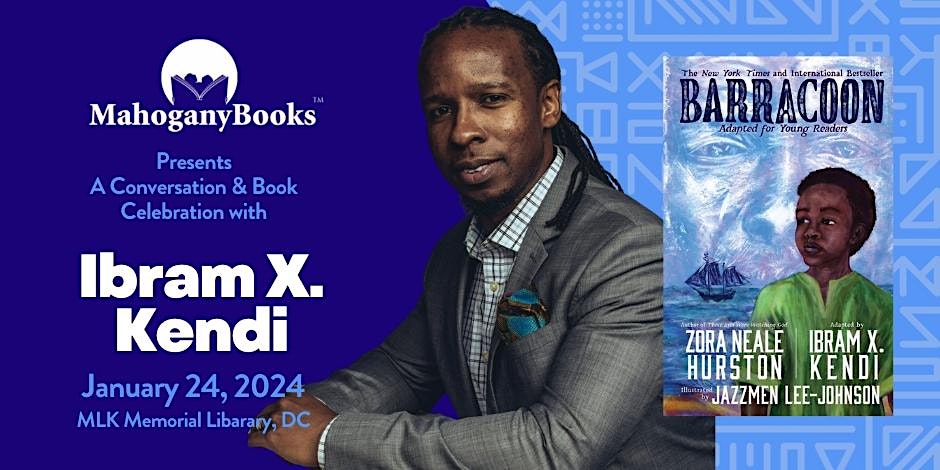 Ibram X. Kendi Discusses Barracoon: Adapted for Young Readers – DC ...